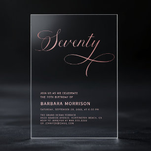 Invitaciones Acrílicas Elegante guión setenta cumpleaños 70 Rose Gold