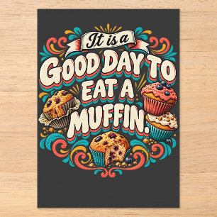 Invitaciones Acrílicas Es un Buen Día para Comer un Muffin