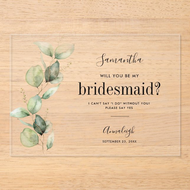Invitaciones Acrílicas Eucalyptus Serás Mi Novia (Anverso)