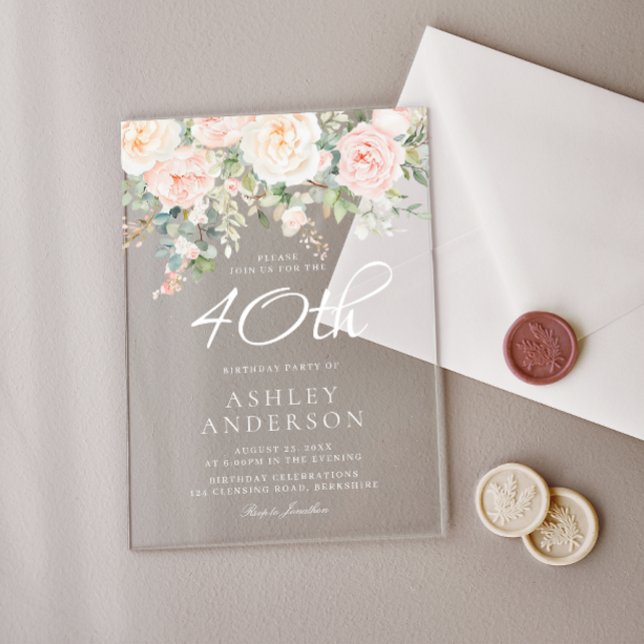Invitaciones Acrílicas Fiesta de cumpleaños 40 mujeres con flores rosadas (Subido por el creador)