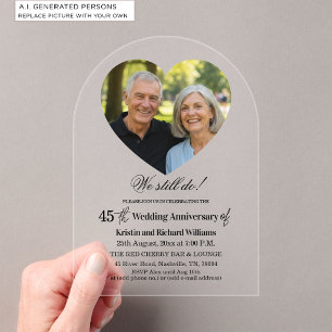 Invitaciones Acrílicas Foto de aniversario de bodas 45 años todavía lo ha