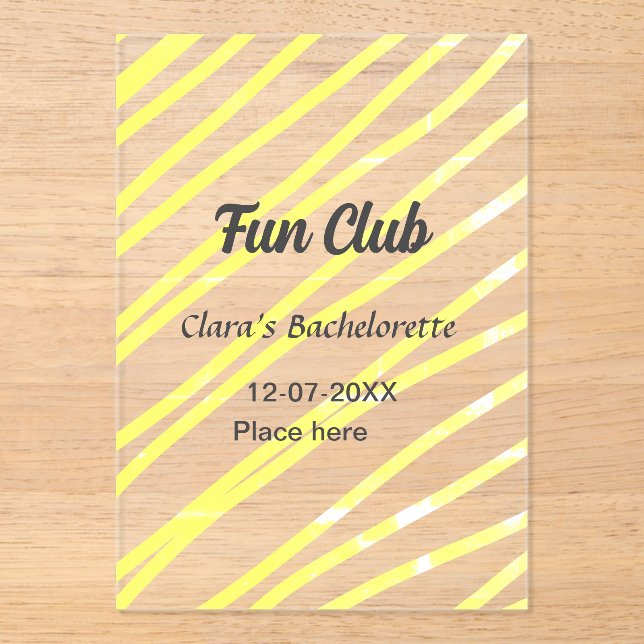 Invitaciones Acrílicas Fun Club bachelorette party yellow lines backgroun (Anverso)