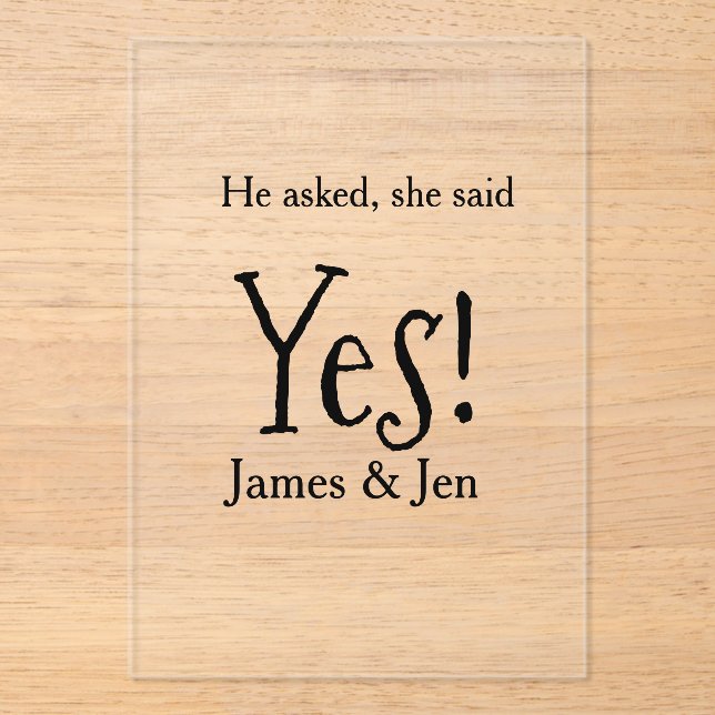 Invitaciones Acrílicas He asked she said yes engagement party name simple (Anverso)