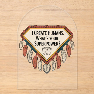 Invitaciones Acrílicas I Create Humans. What’s Your Superpower