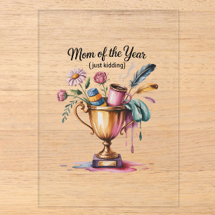 Invitaciones Acrílicas Mamá del año (solo bromeando)