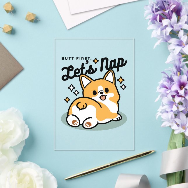 Invitaciones Acrílicas Pero primero, Nap - Personalizado de Corgi Butt (Insitu (Boda))