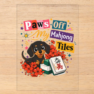 Invitaciones Acrílicas Salchichas Dachshund No Toquen Mis Fichas De Mahjo