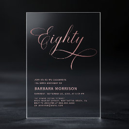 Invitaciones Acrílicas Script Ochenta Rosa Oro 80 Cumpleaños