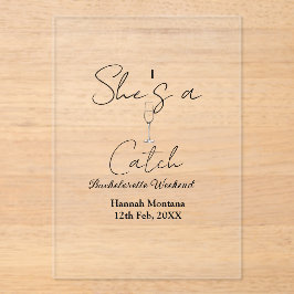 Invitaciones Acrílicas She's a catch champagne bottle bachelorette weeken