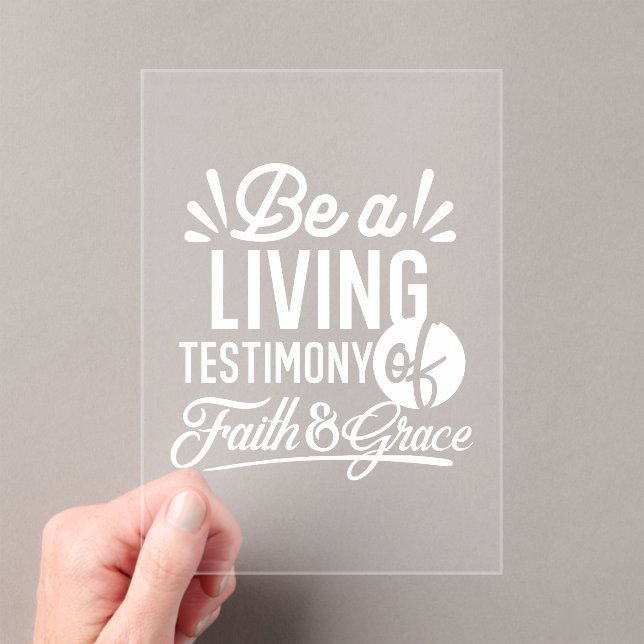 Invitaciones Acrílicas Spiritual Living Testimony Faith and Grace Quote (Insitu (portátil))