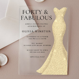 Invitaciones Acrílicas Vestido de oro elegante Cuarenta y fabuloso cumple
