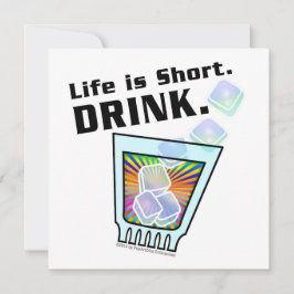 INVITACIONES DEL PARTIDO COCKTAIL, La vida es cort