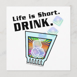 INVITACIONES DEL PARTIDO COCKTAIL, La vida es cort