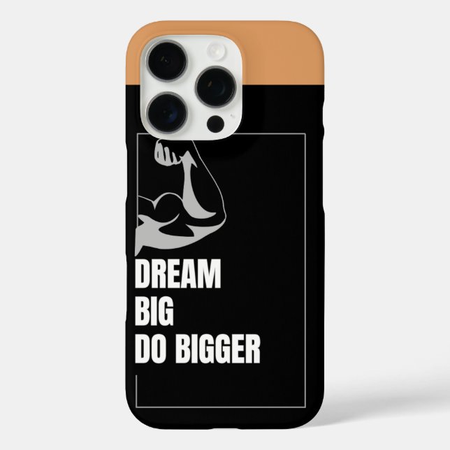 iPhone 16 Pro Dream Big, Do Bigger - Motivacional Funda para iPh (Reverso )
