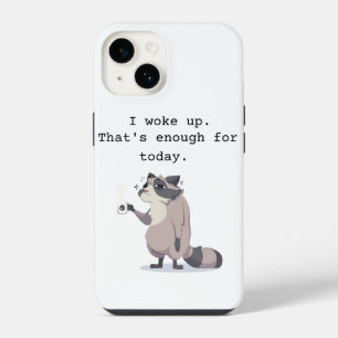 iPhone 14 Me Desperté – Eso es Suficiente para Hoy   Funda d