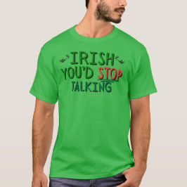 IRISH, DEJAS DE HABLAR DE LA CAMISETA