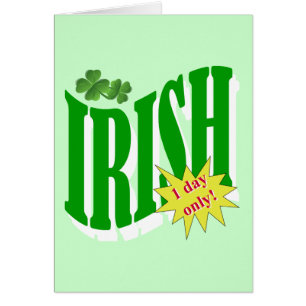 Irlandés sólo un día