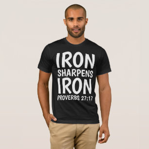 IRON SHARPENS PROVERBS DE HIERRO 27:17 camisetas