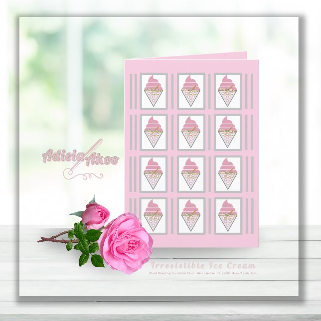 Irresistible invitación en blanco a Crema de hielo (Irresistible Ice Cream Blank Greeting / Invitation Card by Poet Adiela Akoo. SHOP my card collection)