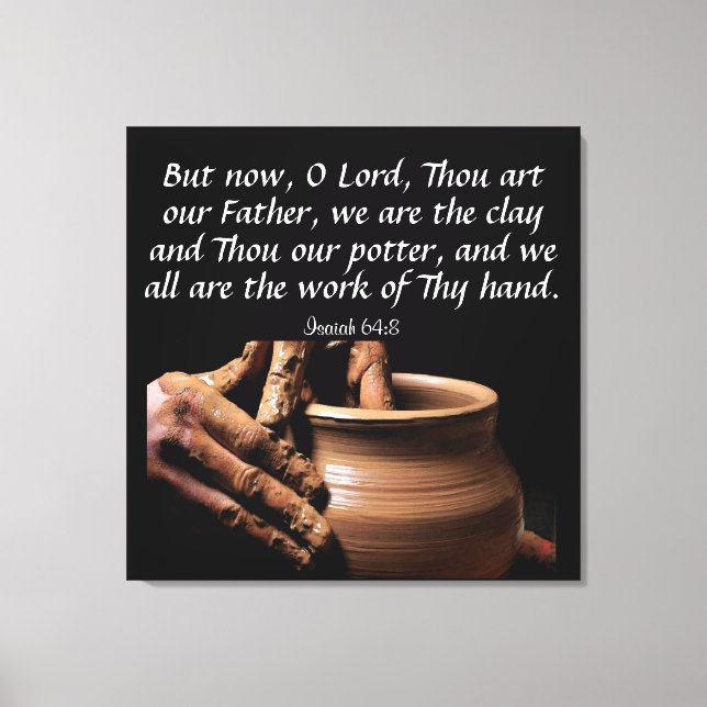 Isaiah 64:8 impresión de lienzo (Anverso)