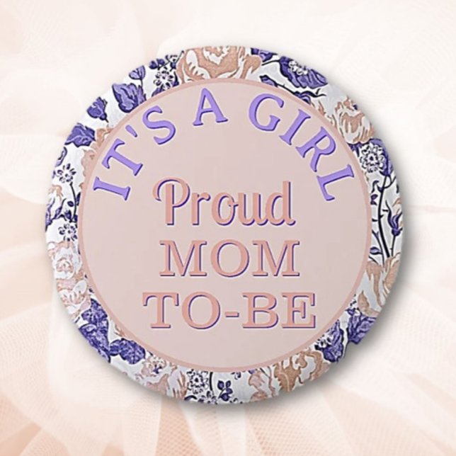 It's a Girl! Orgulloso botón de mamá por ser (Subido por el creador)