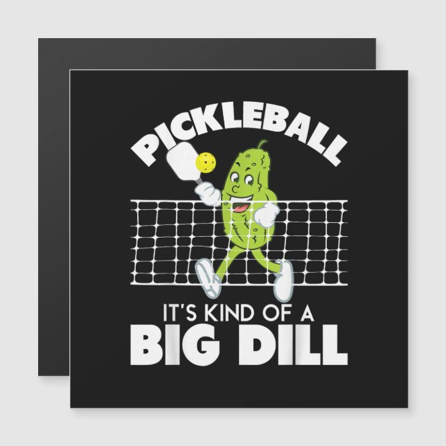 It's Kind of A Big Dill - Funny Pickleball Paddle (Anverso/Reverso)