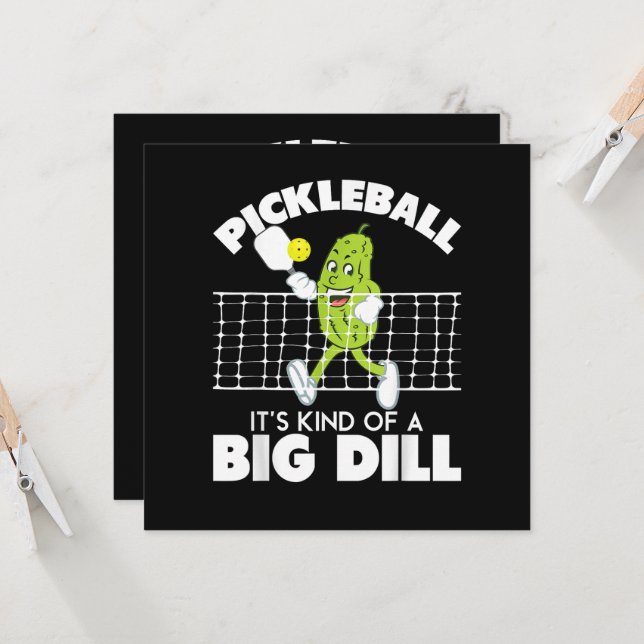 It's Kind of A Big Dill - Funny Pickleball Paddle (Anverso/Reverso In Situ)