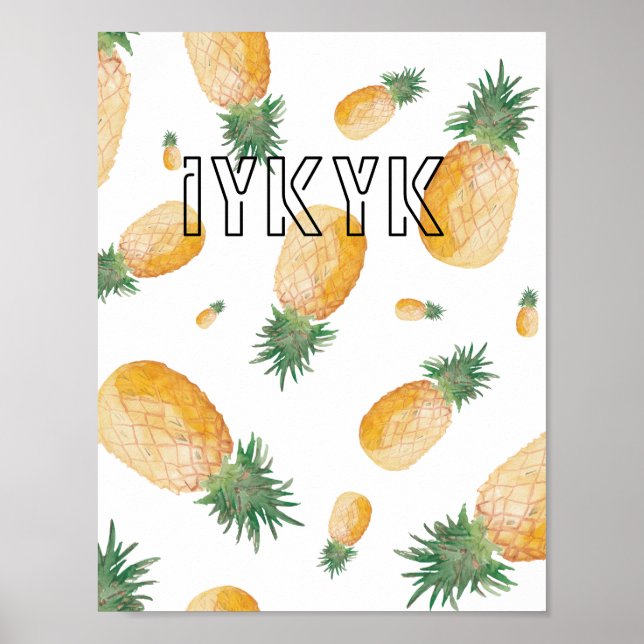 "Iykyk" Pineapple Decoración estética Poster de ta (Frente)