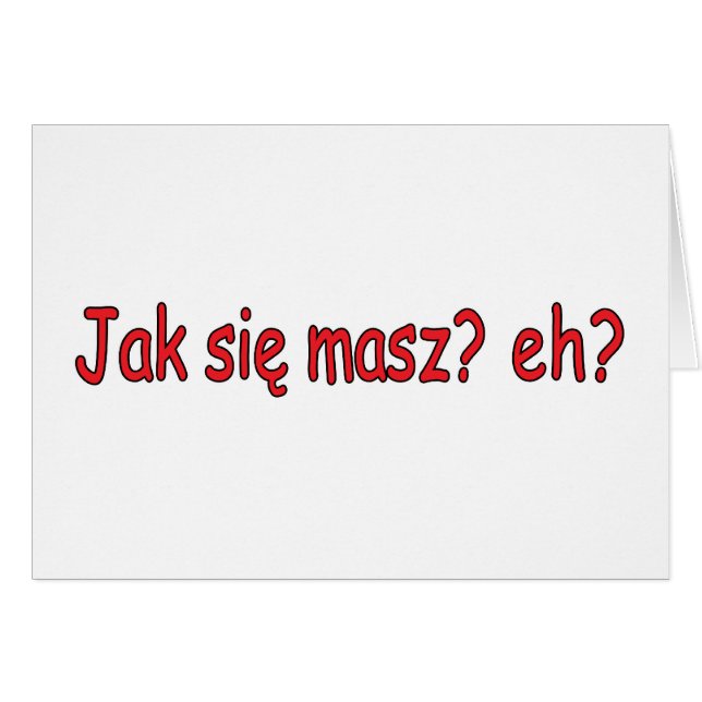 Jak Sie Masz, ¿eh? (Anverso (Horizontal))