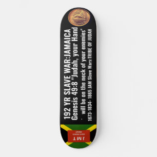 JAMAICA 1 AGO 1834. 8 1/4" Deck de monopatín