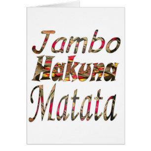 ¡Jambo! Hakuna Matata
