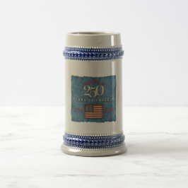 Jarra De Cerveza 250 Years of Freedom - Beer Stein