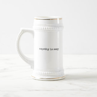 Jarra De Cerveza La Empatía Es Sexy, Stein
