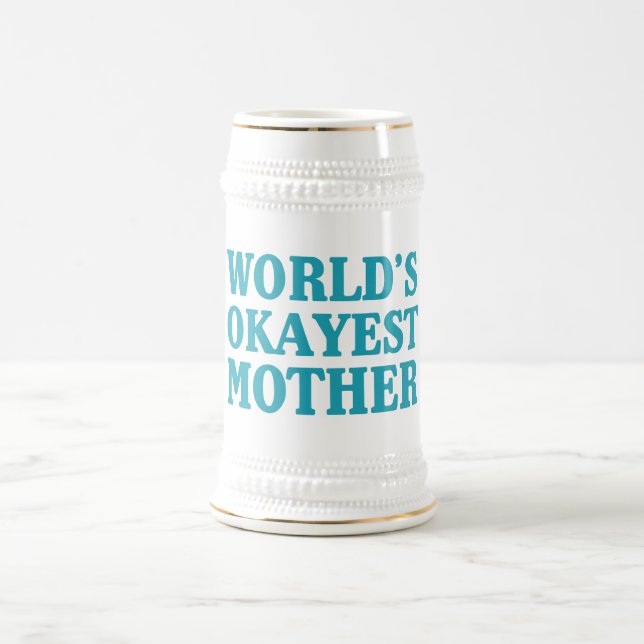 Jarra De Cerveza Madre de Okayest del mundo (Centro)