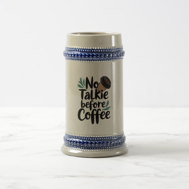 Jarra De Cerveza  No Talkie Before Coffee T-Shirt (Centro)