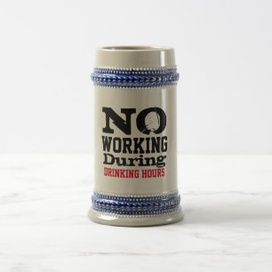 Jarra De Cerveza No Trabajar Durante las Horas de Bebida Tarro de C
