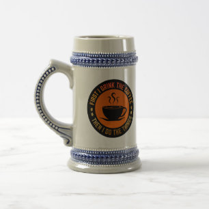 Jarra De Cerveza primero bebo el café luego hago las cosas