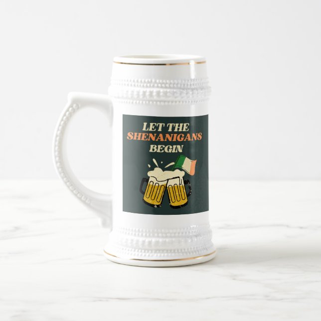 Jarra De Cerveza Que los Shenanigans comiencen el divertido Día de  (Izquierda)