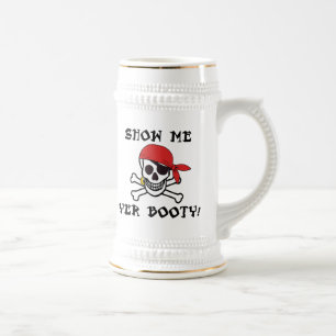 Jarra De Cerveza Show Me Yer Booty - Gracioso adulto Jolly Roger Hu
