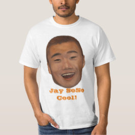 ¡Jay SoSo Guay! Camiseta