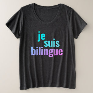 Je Suis Bilingue Francés Bilingual Pus Tamaño Cami