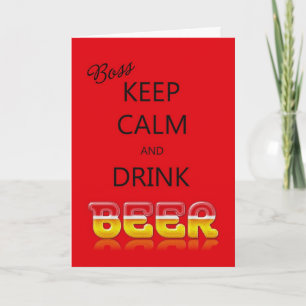 Jefe, mantener la calma y beber la tarjeta de cump