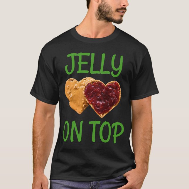 Jelly on Top Funny Peanut Butter Jelly Design. (Anverso)