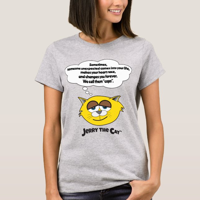 Jerry La camiseta del gato -"Los llamamos policías (Anverso)