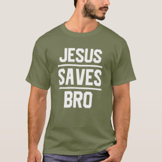 Jesús Ahorra Camiseta De Texto De Bro