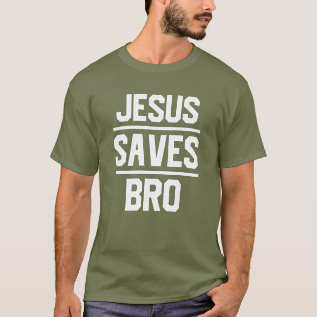 Jesús Ahorra Camiseta De Texto De Bro (Anverso)