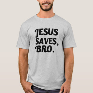 Jesús ahorra, la camisa de los hombres de Bro