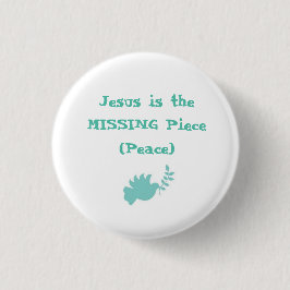 Jesús es el botón de la pieza que falta (paz)
