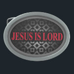 Jesús es la hebilla del cinturón del Señor Oval<br><div class="desc">Jesús es la hebilla del Señor por danieljm</div>