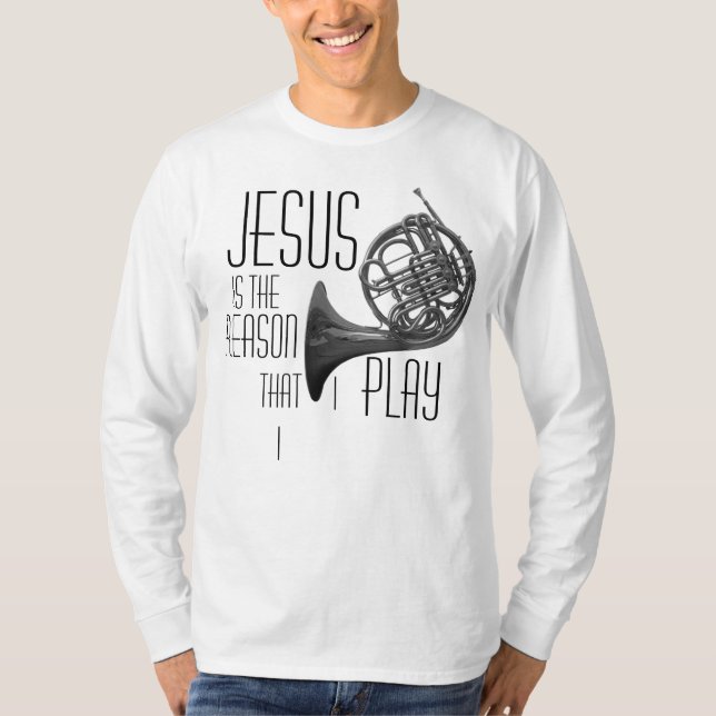 "Jesús es la razón…" camisa de la trompa (Anverso)